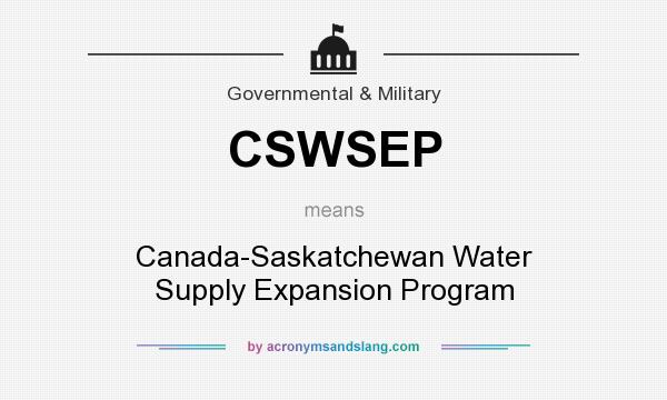 What does CSWSEP mean? It stands for Canada-Saskatchewan Water Supply Expansion Program