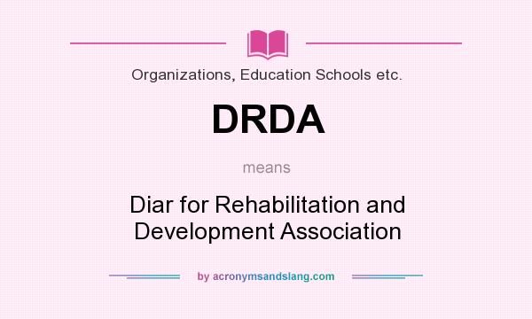 What does DRDA mean? It stands for Diar for Rehabilitation and Development Association