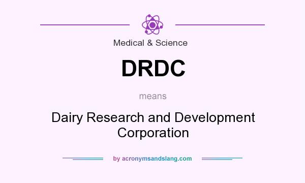 What does DRDC mean? It stands for Dairy Research and Development Corporation