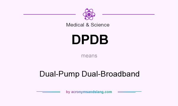What does DPDB mean? It stands for Dual-Pump Dual-Broadband
