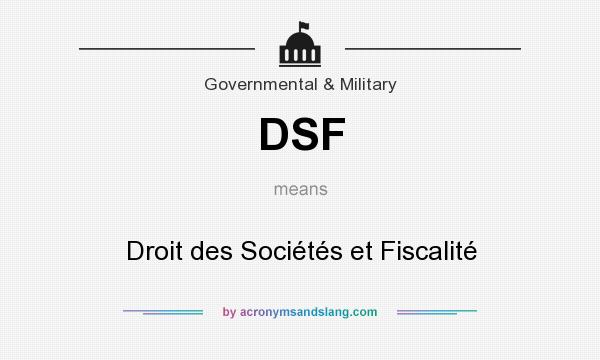 What does DSF mean? It stands for Droit des Sociétés et Fiscalité
