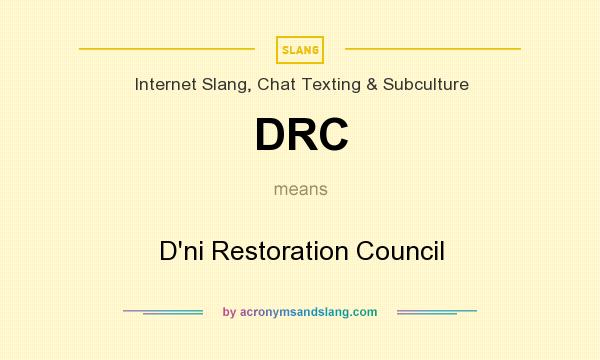 What does DRC mean? It stands for D`ni Restoration Council