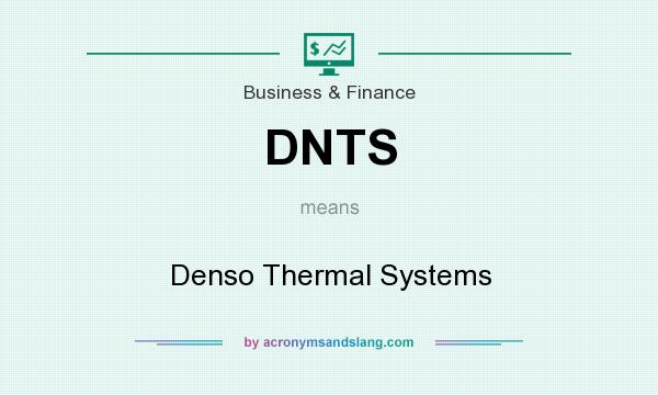 What does DNTS mean? It stands for Denso Thermal Systems