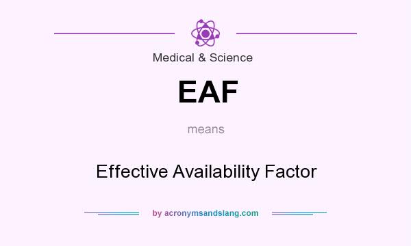 What does EAF mean? It stands for Effective Availability Factor