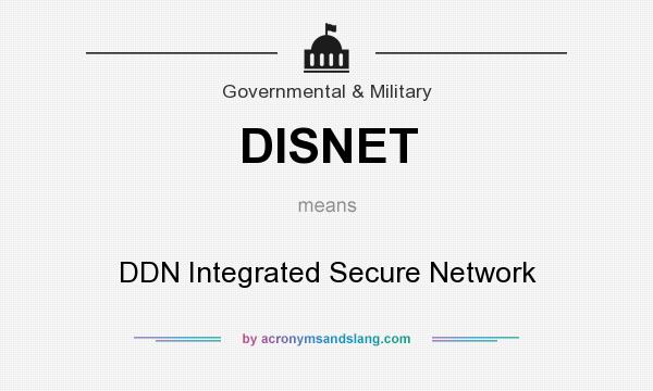 What does DISNET mean? It stands for DDN Integrated Secure Network