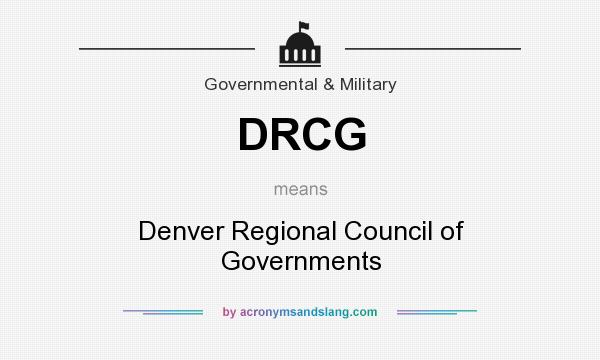 What does DRCG mean? It stands for Denver Regional Council of Governments