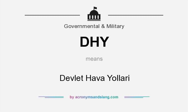What does DHY mean? It stands for Devlet Hava Yollari