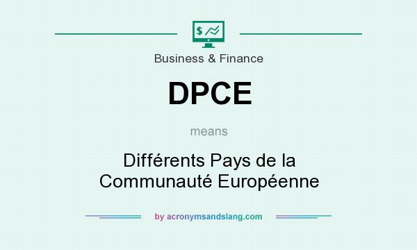 What does DPCE mean? It stands for Différents Pays de la Communauté Européenne