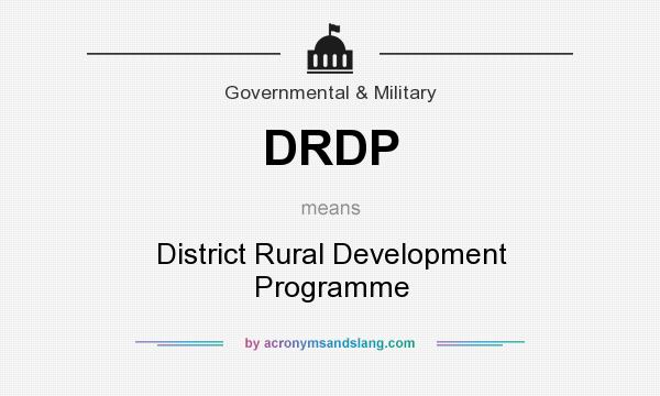 What does DRDP mean? It stands for District Rural Development Programme