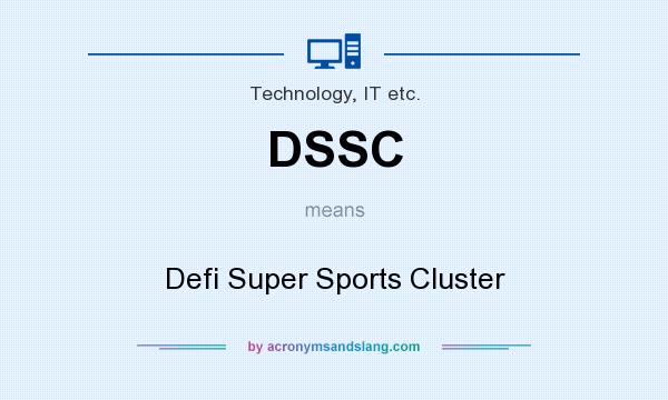 What does DSSC mean? It stands for Defi Super Sports Cluster