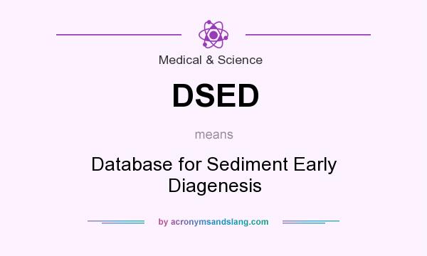 What does DSED mean? It stands for Database for Sediment Early Diagenesis