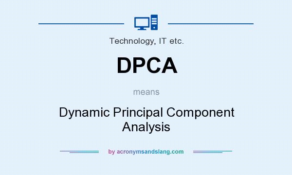 What does DPCA mean? It stands for Dynamic Principal Component Analysis