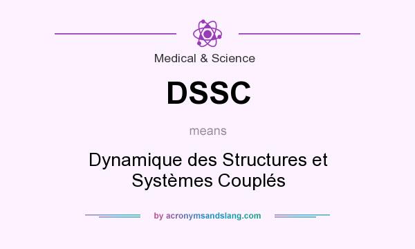 What does DSSC mean? It stands for Dynamique des Structures et Systèmes Couplés