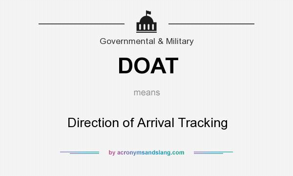 What does DOAT mean? It stands for Direction of Arrival Tracking