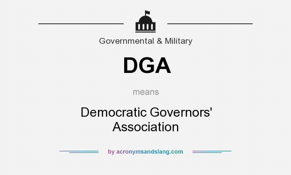 What does DGA mean? It stands for Democratic Governors` Association