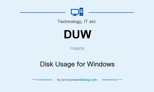 What does DUW mean? It stands for Disk Usage for Windows