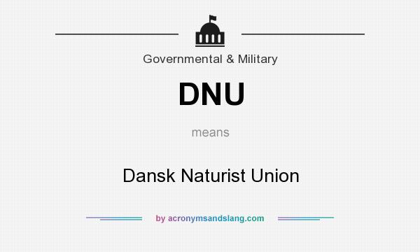 What does DNU mean? It stands for Dansk Naturist Union
