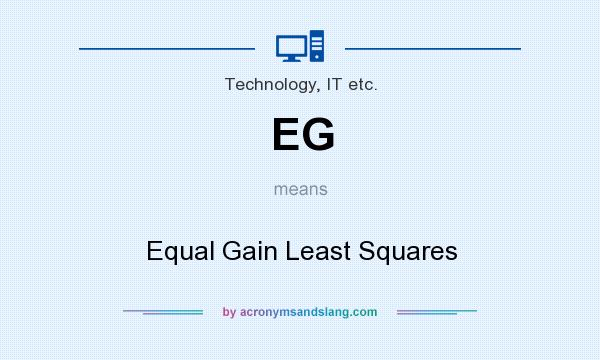 What does EG mean? It stands for Equal Gain Least Squares