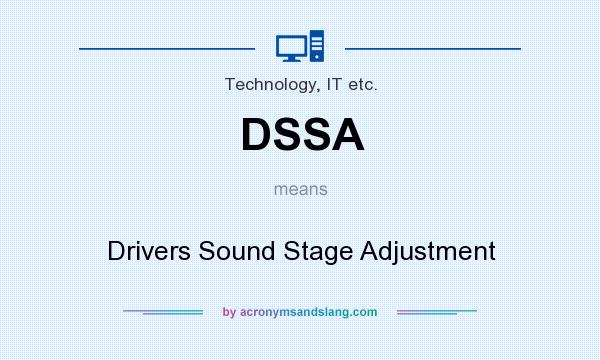 What does DSSA mean? It stands for Drivers Sound Stage Adjustment