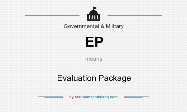 What does EP mean? It stands for Evaluation Package