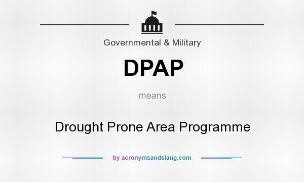 What does DPAP mean? It stands for Drought Prone Area Programme