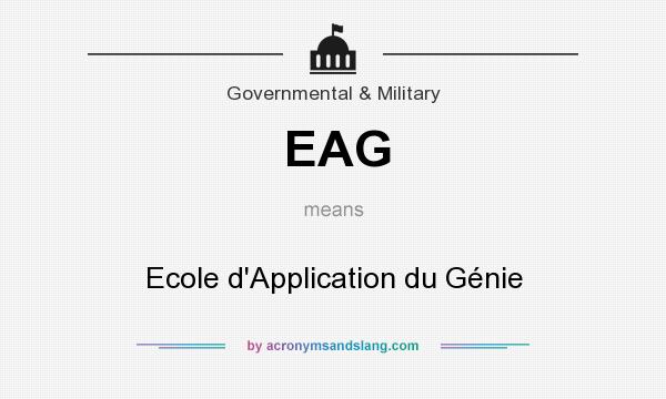 What does EAG mean? It stands for Ecole d`Application du Génie