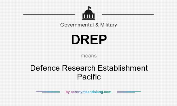 What does DREP mean? It stands for Defence Research Establishment Pacific