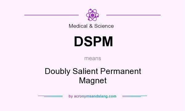 What does DSPM mean? It stands for Doubly Salient Permanent Magnet