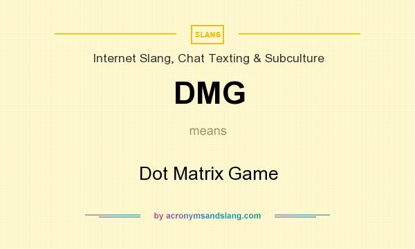 What does DMG mean? It stands for Dot Matrix Game