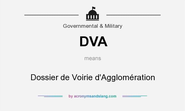 What does DVA mean? It stands for Dossier de Voirie d`Agglomération
