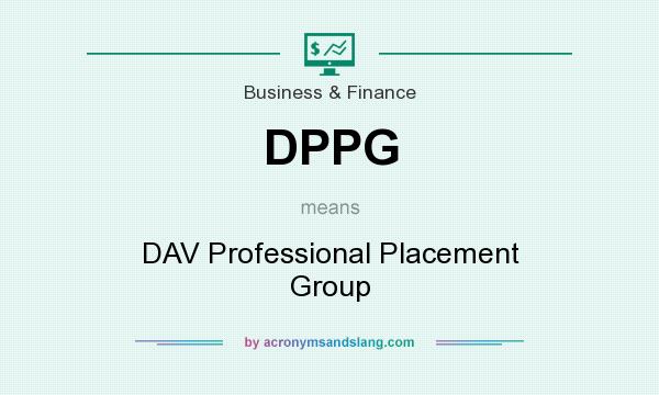 What does DPPG mean? It stands for DAV Professional Placement Group