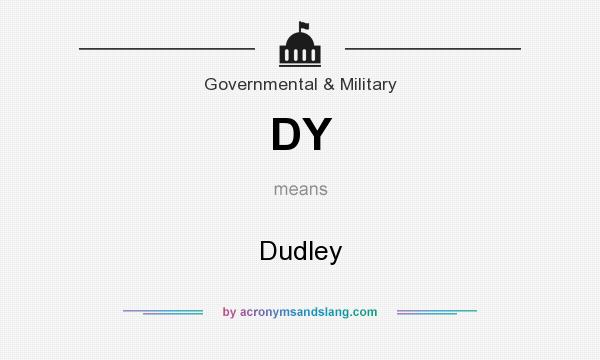 What does DY mean? It stands for Dudley