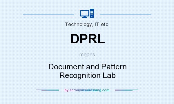 What does DPRL mean? It stands for Document and Pattern Recognition Lab