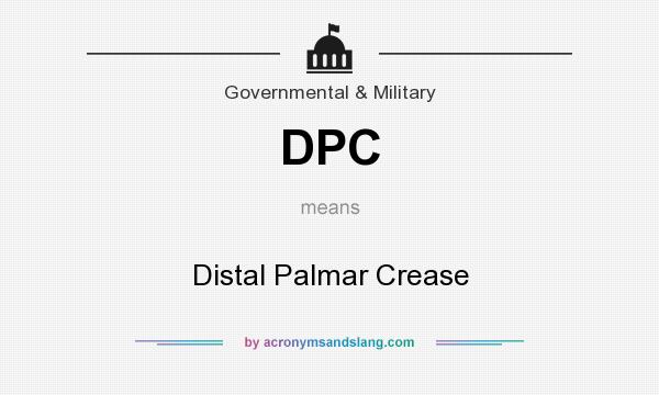 What does DPC mean? It stands for Distal Palmar Crease