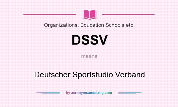 What does DSSV mean? It stands for Deutscher Sportstudio Verband