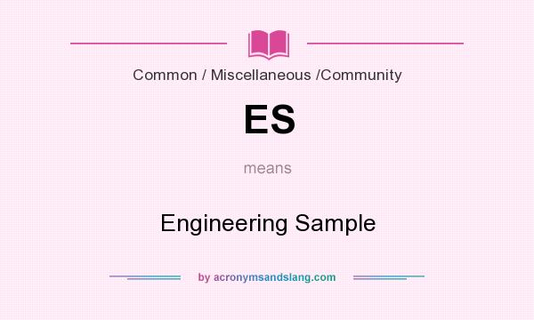 What does ES mean? It stands for Engineering Sample