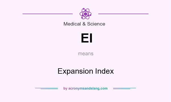 What does EI mean? It stands for Expansion Index