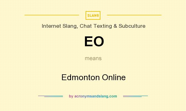 What does EO mean? It stands for Edmonton Online
