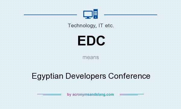 What does EDC mean? It stands for Egyptian Developers Conference