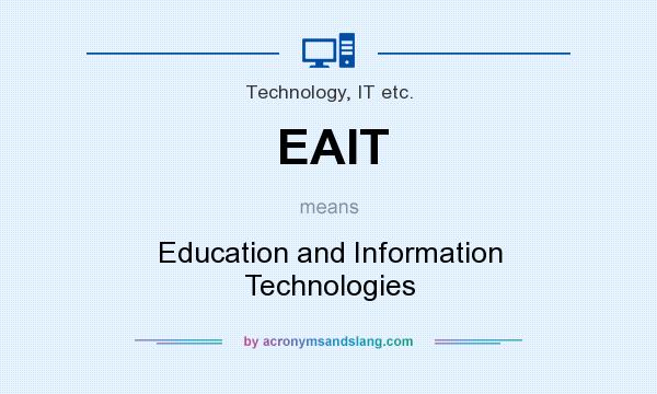 What does EAIT mean? It stands for Education and Information Technologies