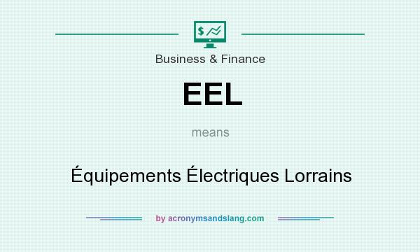 What does EEL mean? It stands for Équipements Électriques Lorrains