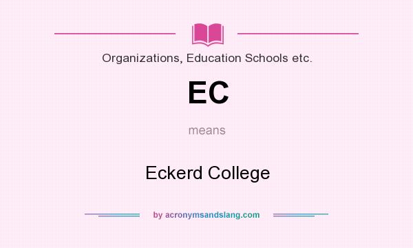 What does EC mean? It stands for Eckerd College