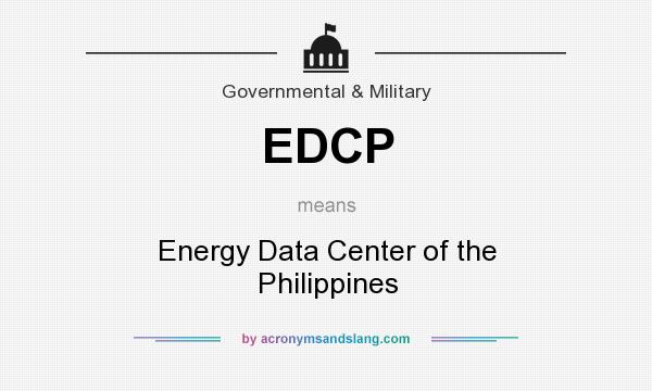What does EDCP mean? It stands for Energy Data Center of the Philippines
