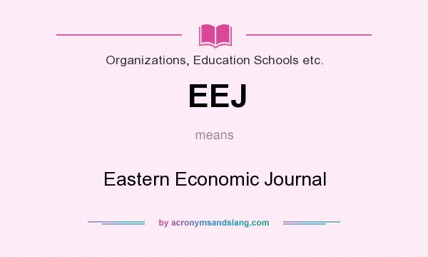 What does EEJ mean? It stands for Eastern Economic Journal