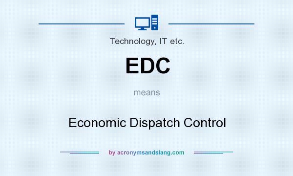 What does EDC mean? It stands for Economic Dispatch Control