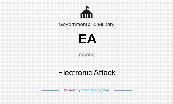 What does EA mean? It stands for Electronic Attack