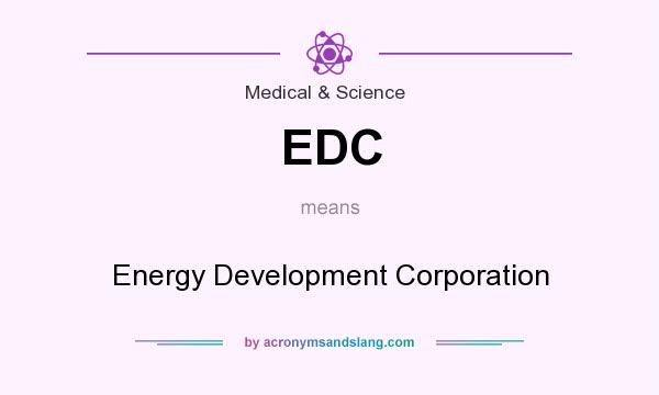 What does EDC mean? It stands for Energy Development Corporation