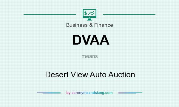 What does DVAA mean? It stands for Desert View Auto Auction