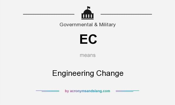 What does EC mean? It stands for Engineering Change