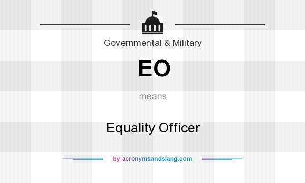 What does EO mean? It stands for Equality Officer